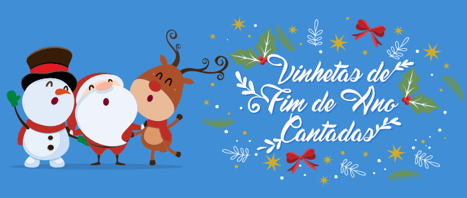 Vinhetas de Fim de Ano Cantadas